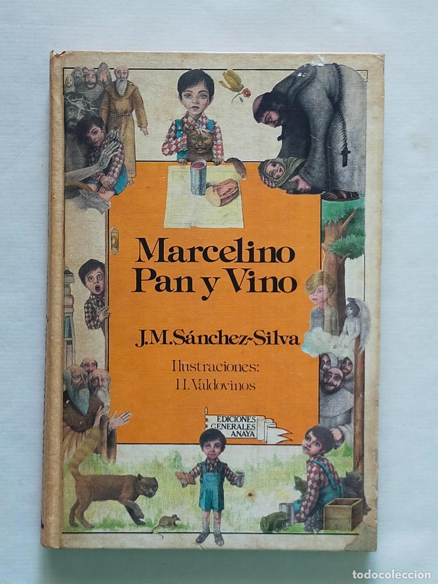 Libros de segunda mano: MARCELINO PAN Y VINO. J.M. S&aacute;nchez Silva - Edit ANAYA, Colecci&oacute;n LAURIN. 1&ordf; Edici&oacute;n 1985
