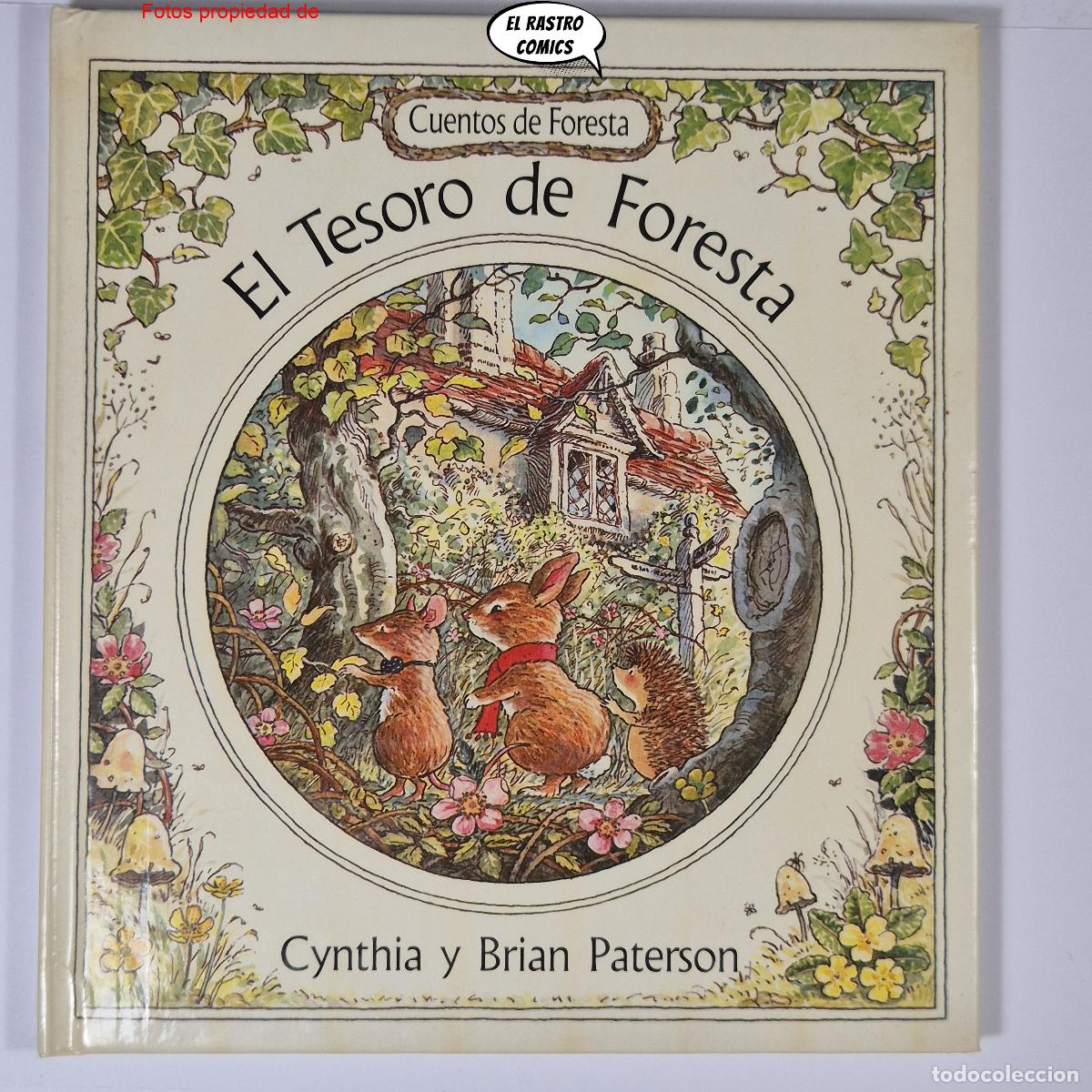 Libros de segunda mano: Cuentos de Foresta, El tesoro de Foresta, Cynthia y Brian Paterson, Ediciones Tyris 1988 Foxwood