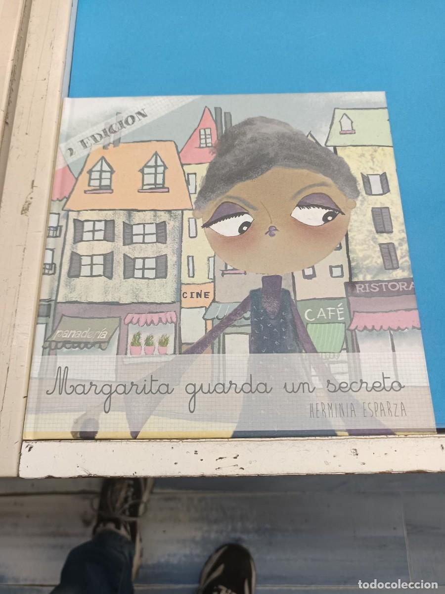 Libros de segunda mano: MARGARITA GUARDA UN SECRETO HERMINIA ESPARZA