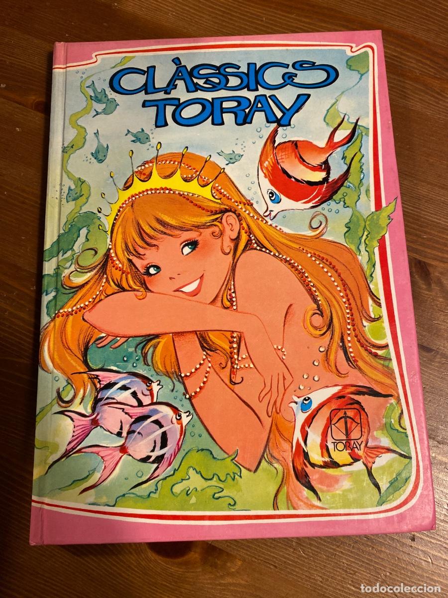 Libros de segunda mano: CLASSICS TORAY N&ordm; 6. ILUSTRACIONES MARIA PASCUAL
