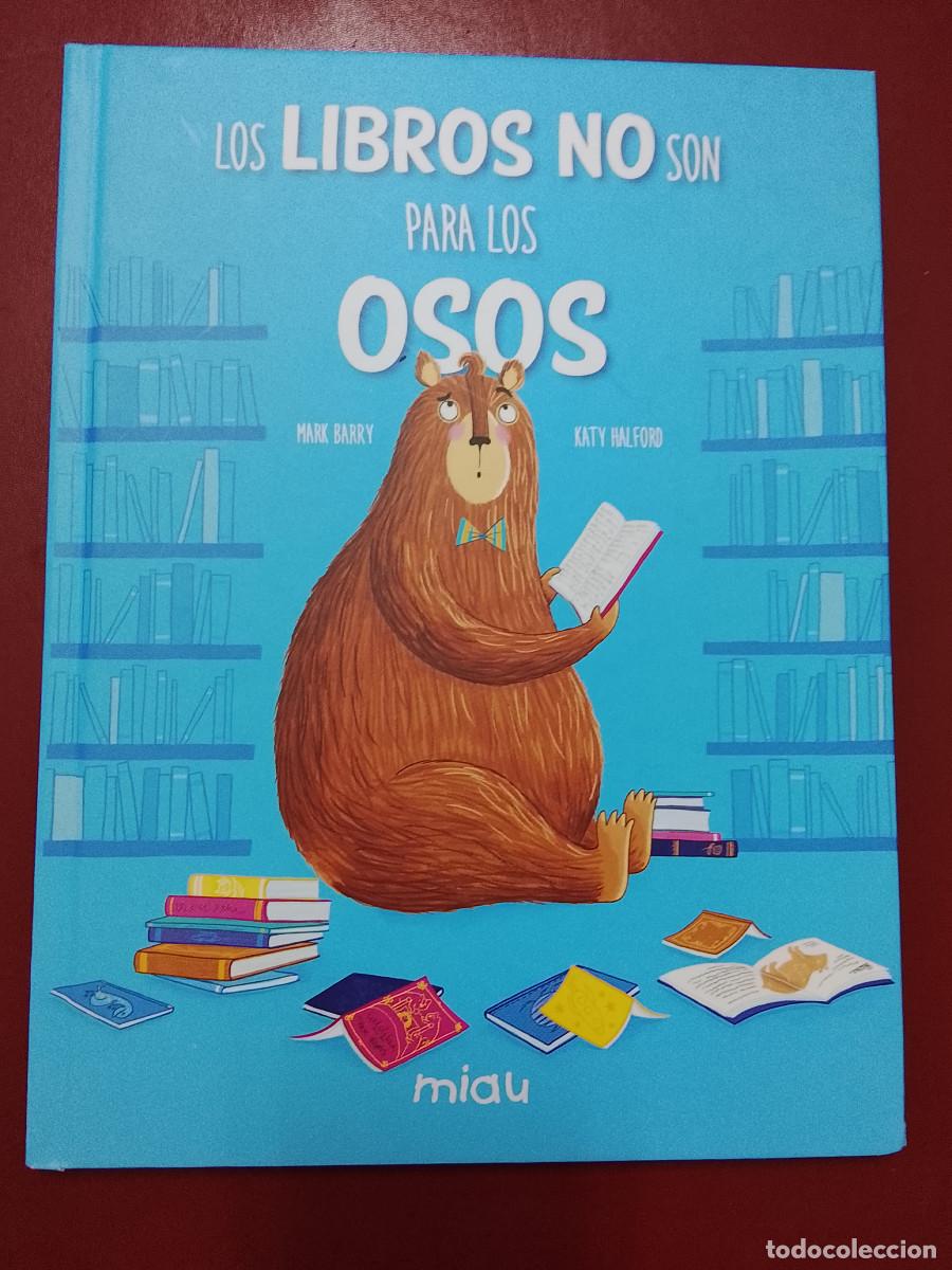 Libros de segunda mano: Mark Barry y Katy Halford: Los libros no son para los osos (Ediciones Jaguar. 2024)