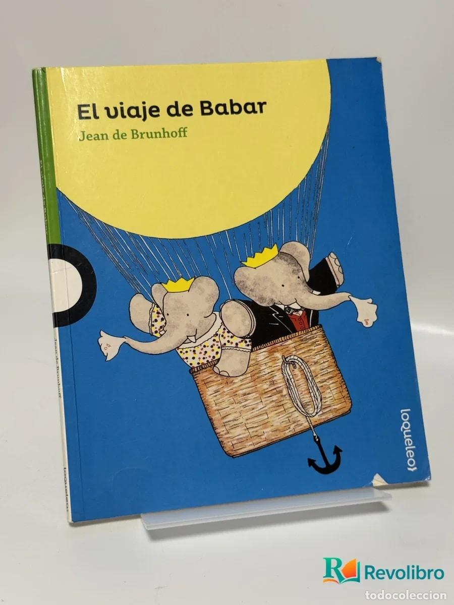 Libros de segunda mano: El viaje de Babar - Jean de Brunhoff, P. Rozarena