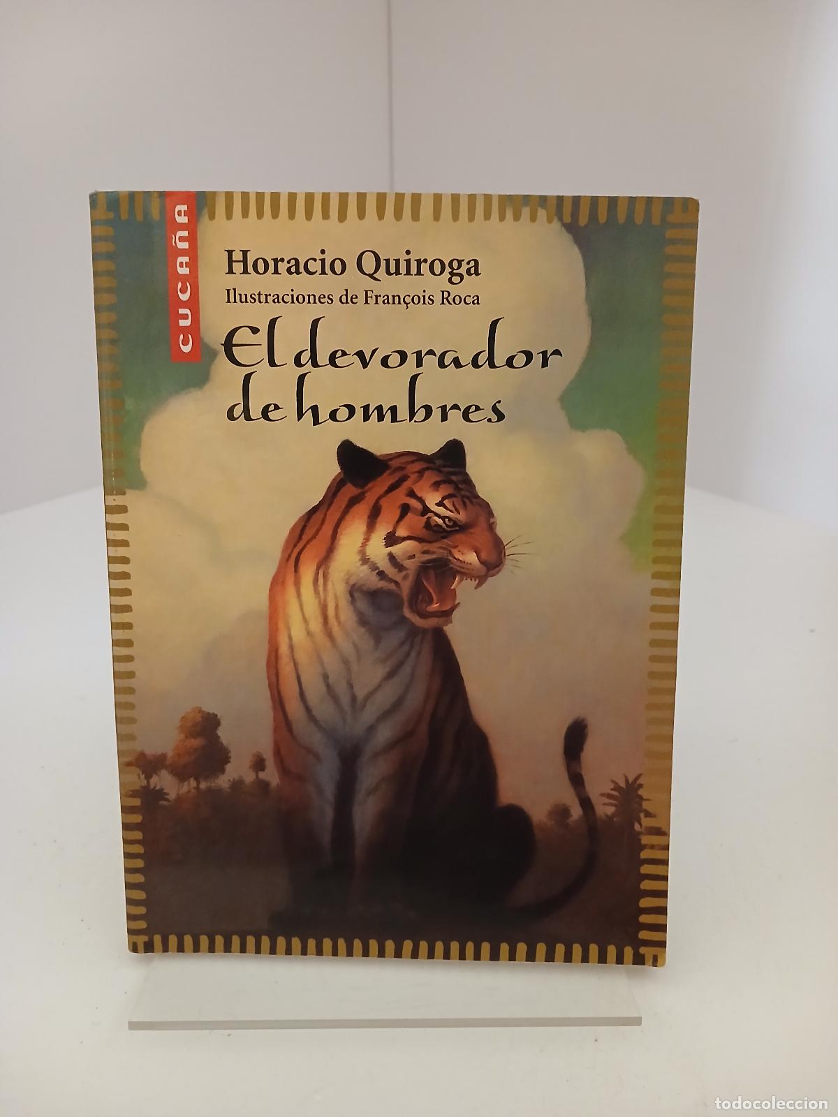 Libri di seconda mano: El Devorador de Hombres - Horacio Quiroga