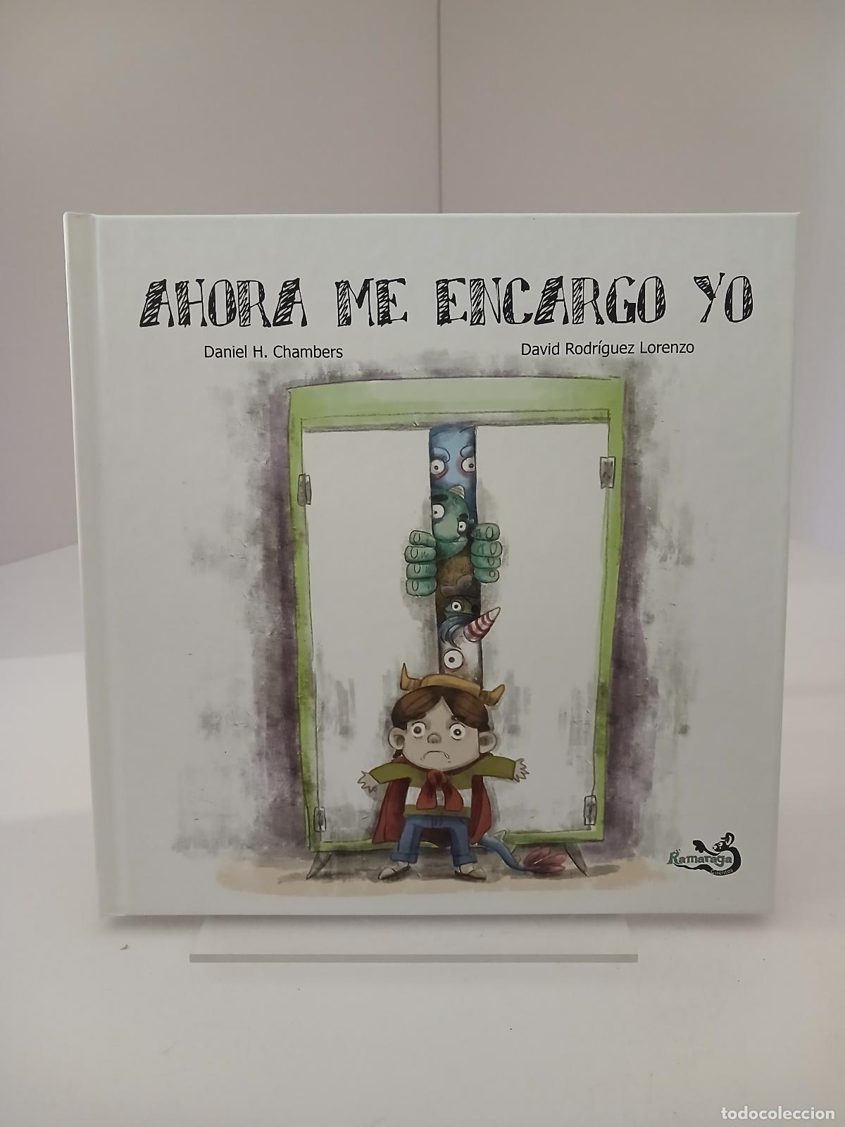 Second hand books: Ahora me encargo yo - Daniel Hern&aacute;ndez Chambers