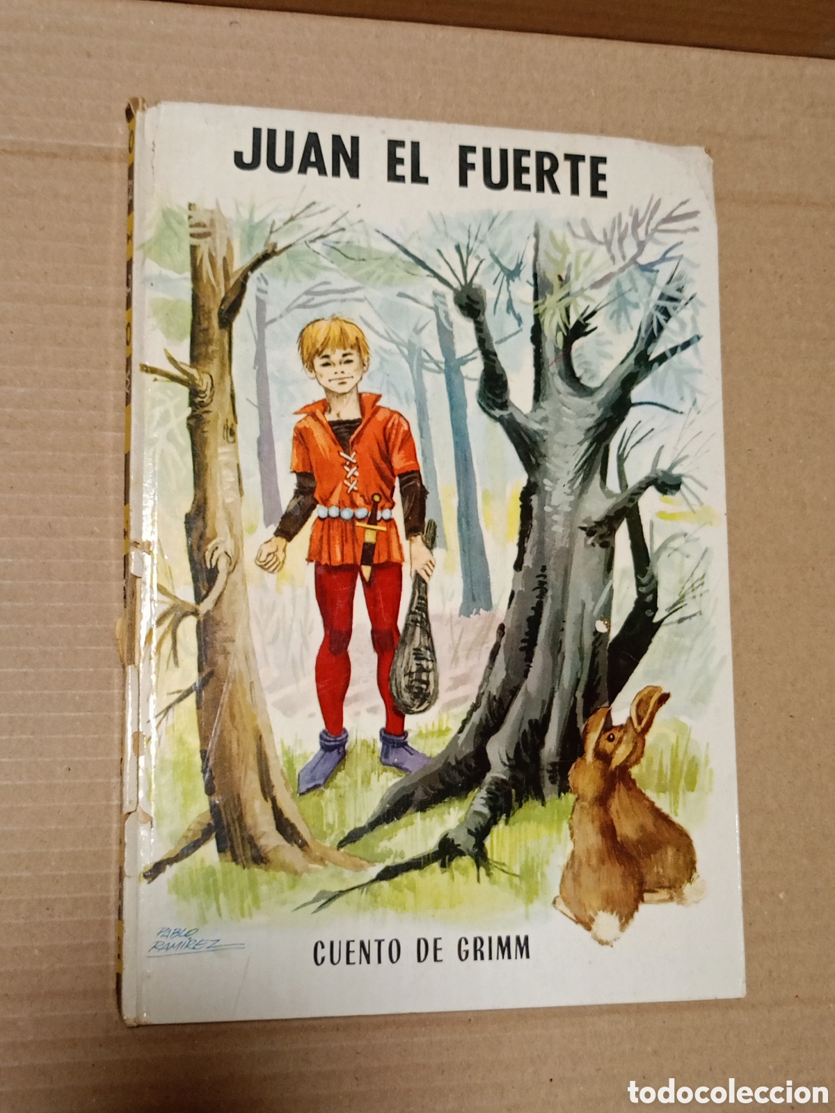 Gebrauchte B&uuml;cher: Juan el fuerte n&ordm; 37 Colecci&oacute;n Ilusi&oacute;n Infantil Molino 1963