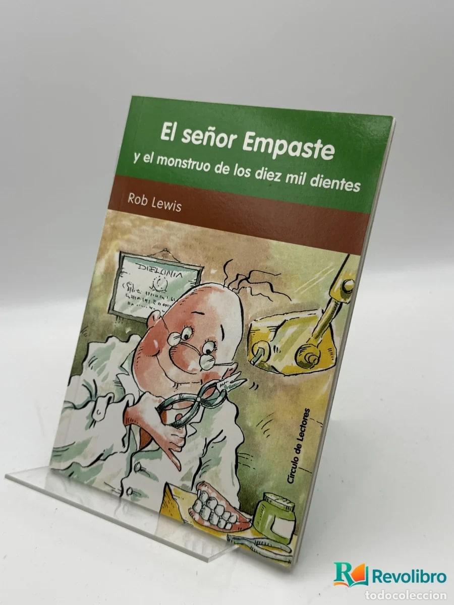 Second hand books: El se&ntilde;or Empaste y el monstruo de los diez mil dientes - Rob Lewis