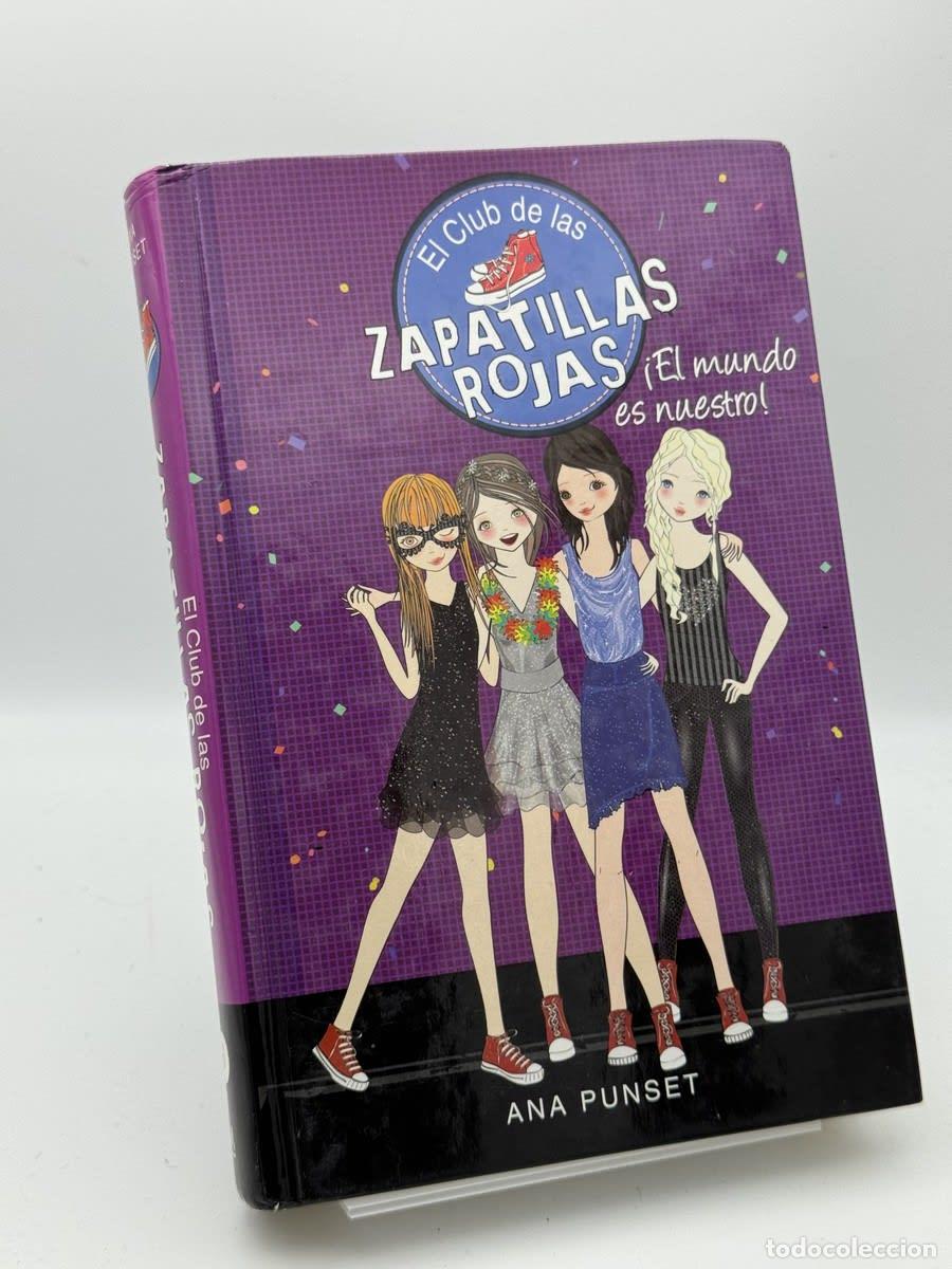 Second hand books: Zapatillas rojas: &iexcl;El mundo es nuestro! - Ana Punset