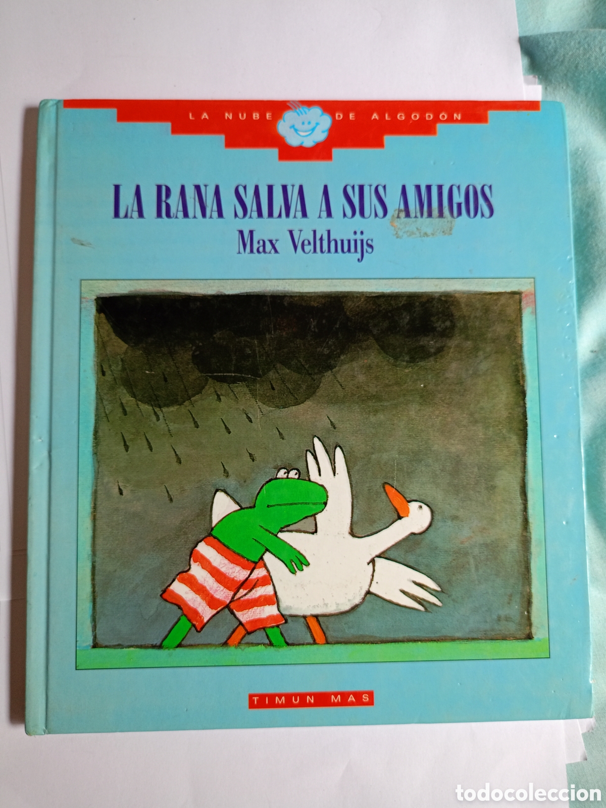 Livres d'occasion: La rana salva a sus amigos la nube de algod&oacute;n
