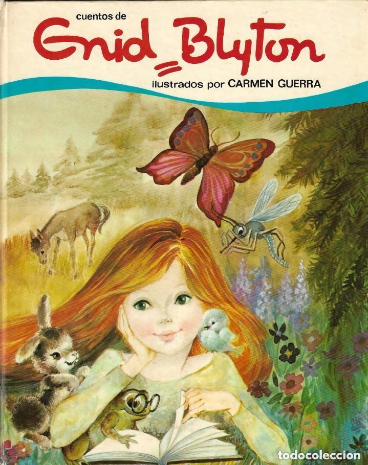 Libros de segunda mano: CUENTOS DE ENID BLYTON - N&ordm; 1 - ILUSTRADOS POR CARMEN GUERRA - EDT. TORAY , 5&ordf; Ed., 1980.