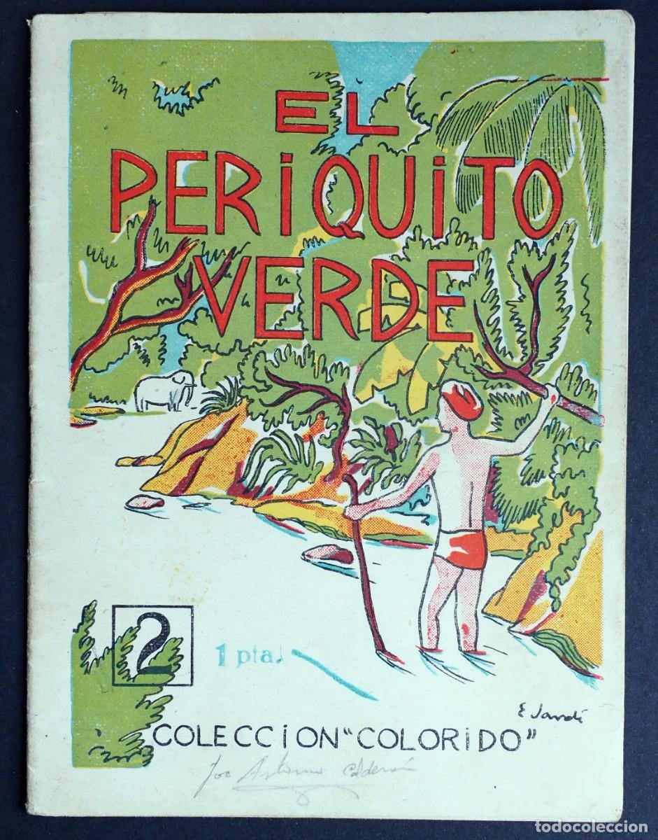 Libros de segunda mano: ANTIGUO CUENTO: EL PERIQUITO VERDE. COLECCI&Oacute;N COLORIDO N&ordm; 2