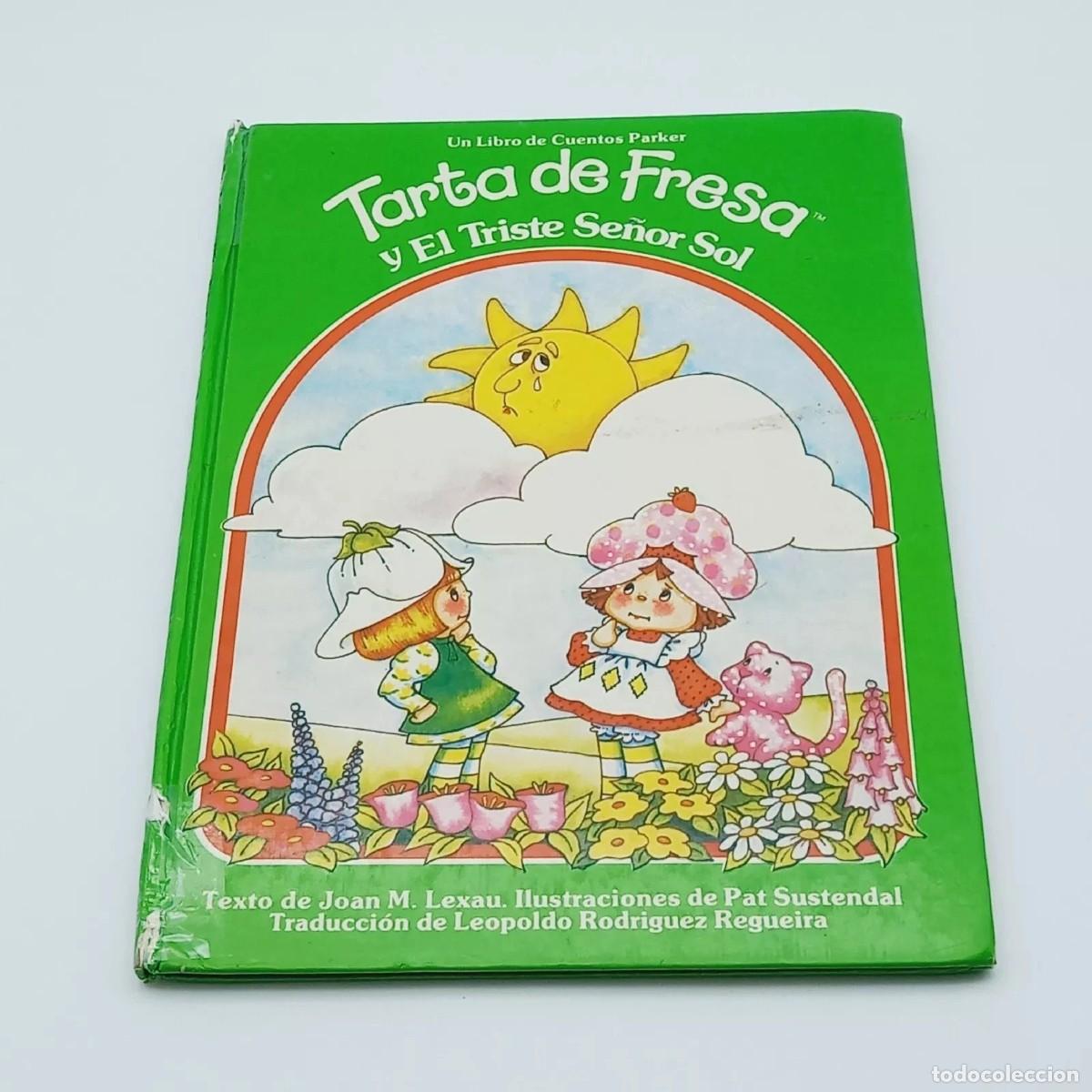 Livros em segunda m&atilde;o: Libro cuento Tarta de Fresa y El Triste Se&ntilde;or Sol (Fresita Rosita) 1984 Parker