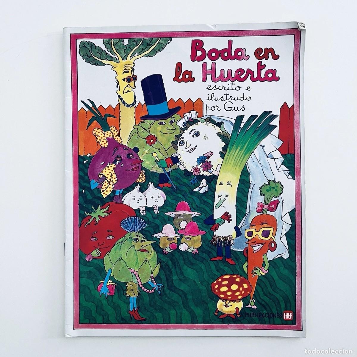 Libros de segunda mano: Libro cuento ilustrado Boda en la huerta Publicaciones Fher grapa en castellano a&ntilde;os 80