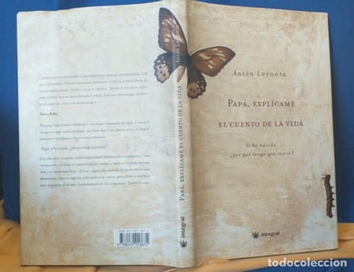 Libros de segunda mano: Libro Pap&aacute;, Expl&iacute;came el cuento de la vida. Ant&oacute;n Layunta . RBA Integral/Ilustrada - Foto 2