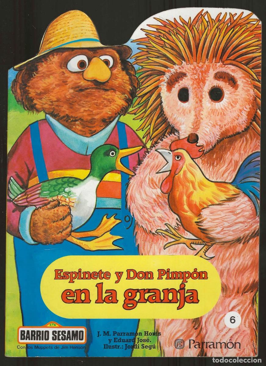 Libros de segunda mano: BARRIO S&Eacute;SAMO -- ESPINETE Y DON PIMP&Oacute;N -- N&ordm; 6 EN LA GRANJA