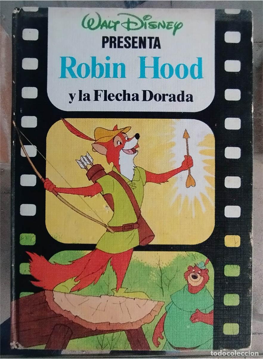 Libros de segunda mano: ROBIN HOOD Y LA FLECHA DORADA SERIE DISNEY WALT PRESENTA Ed. 1985 PASTA DURA