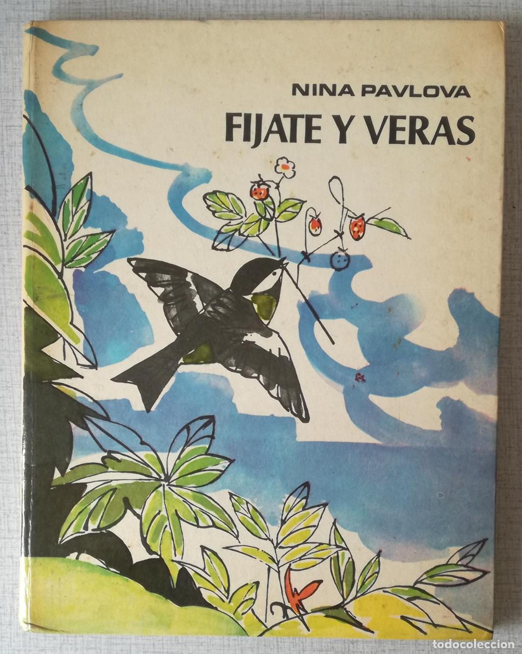Libros de segunda mano: Fijate y veras - Nina Pavlova; Editorial Raduga