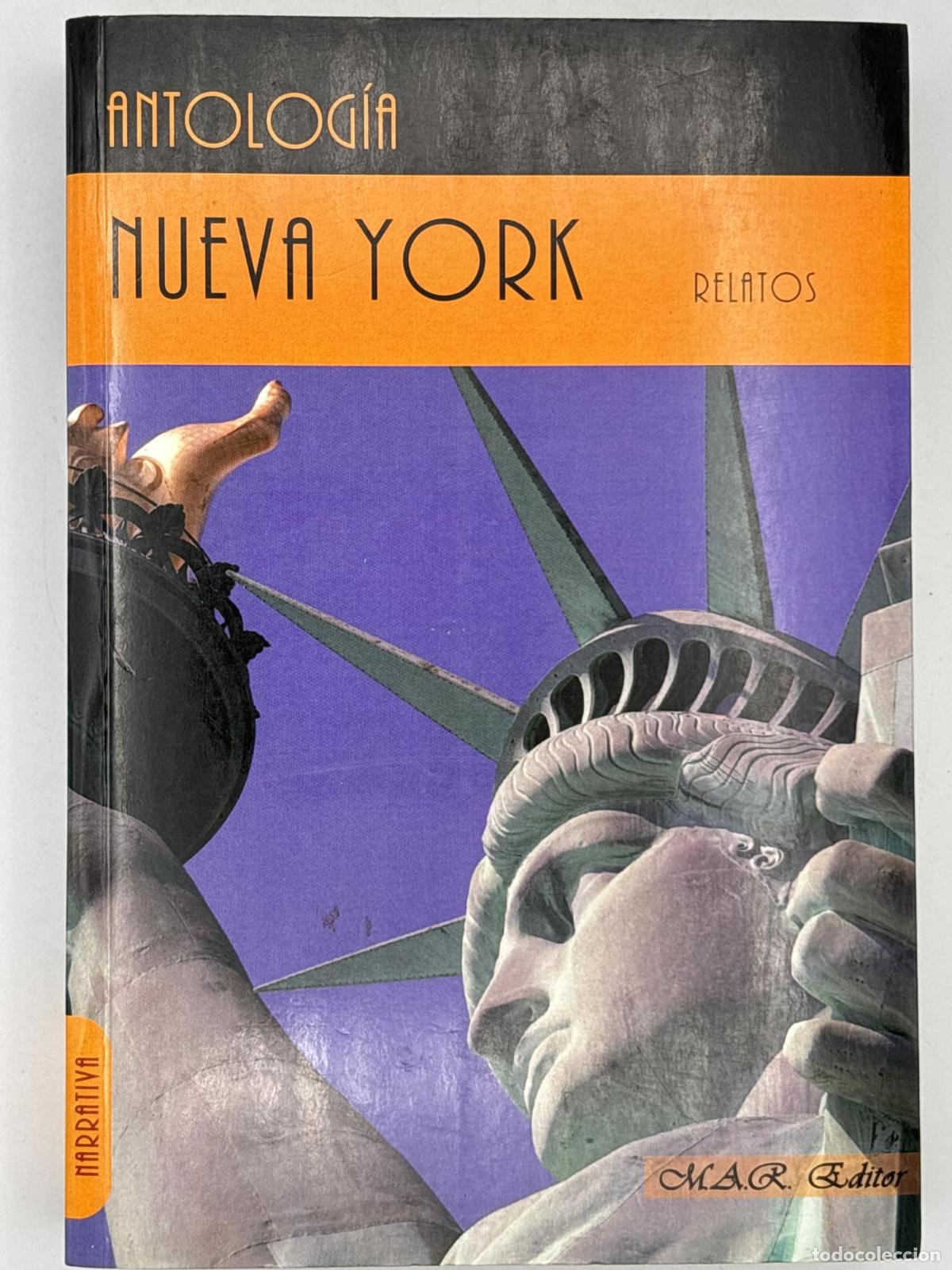 Libros de segunda mano: NUEVA YORK: ANTOLOGIA DE RELATOS - ; Varios Autores