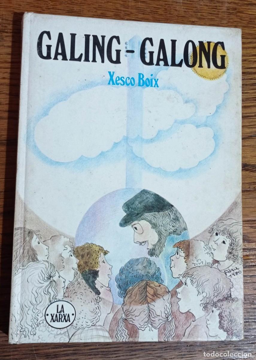 Libros de segunda mano: GALING-GALONG. XESCO BOIX. LA XARXA. 1981.