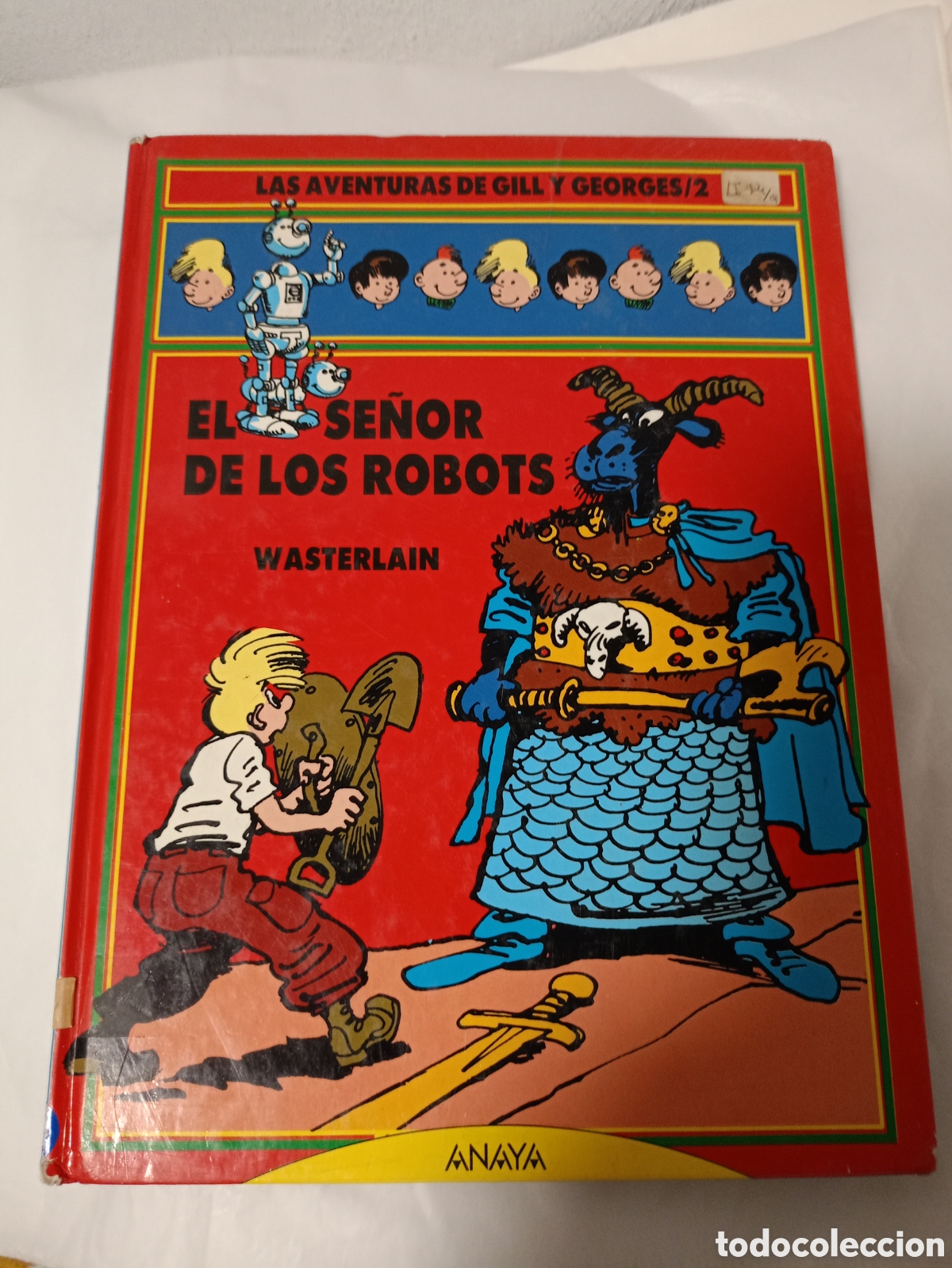 Livros em segunda m&atilde;o: El Se&ntilde;or de los Robots&rdquo;, el segundo volumen de la serie Las aventuras de Gill y Georges, creado por