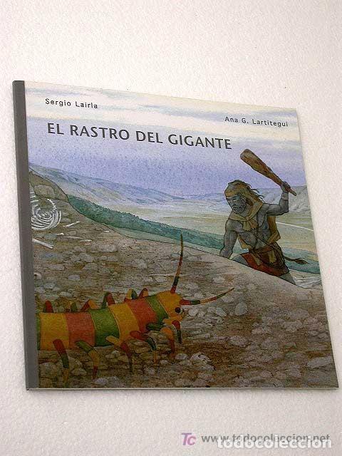 Libros de segunda mano: EL RASTRO DEL GIGANTE. Sergio Lairla y Ana G. Lartitegui. H&Eacute;RCULES, CACO. ARAG&Oacute;N. 2008 ++++