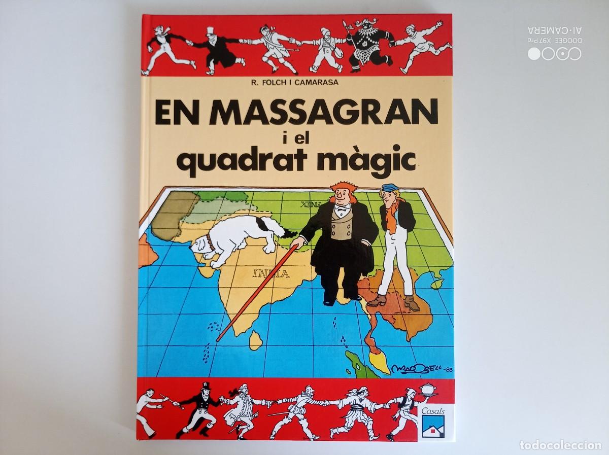 Libros de segunda mano: FOLCH I CAMARASA. EN MASSAGRAN I EL QUADRAT M&Agrave;GIC. 2006. FOLIO.