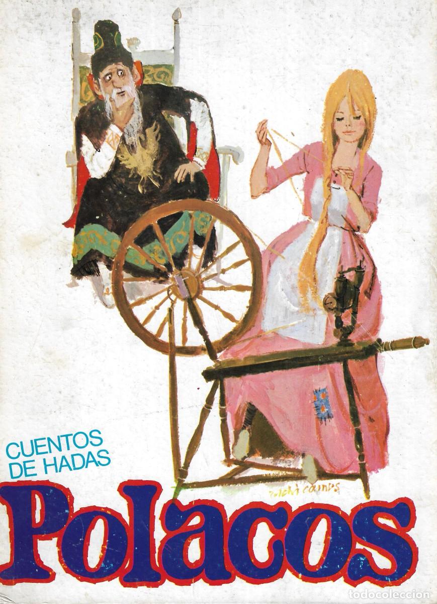Libros de segunda mano: CUENTOS DE HADAS POLACOS - ILUSTRACIONES DE LOZANO OLIVARES - EDT. MOLINO, S.A., 1960.