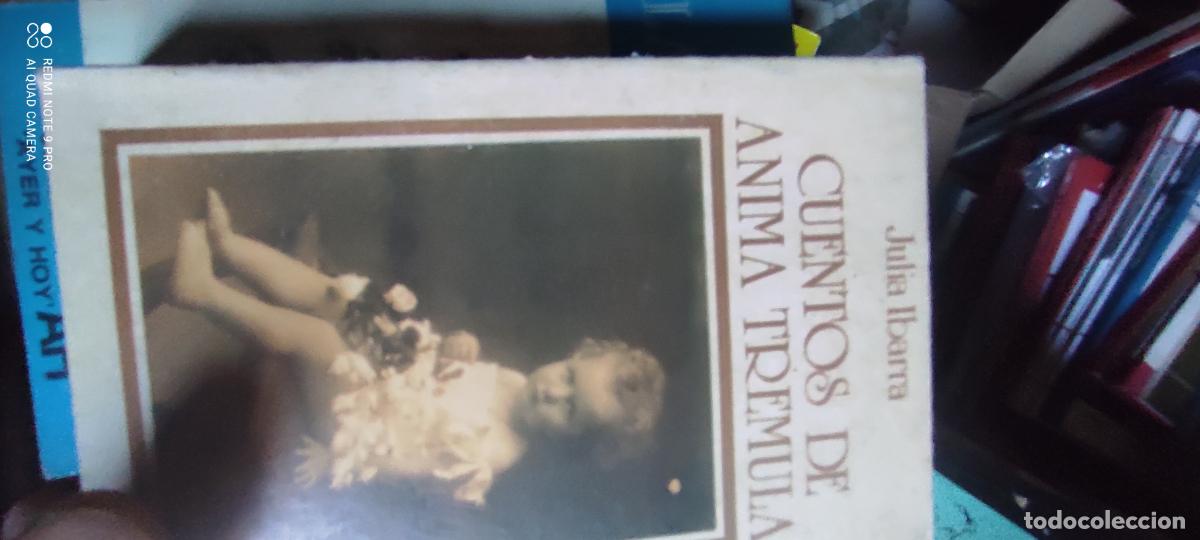 Libros de segunda mano: Cuentos de &aacute;nima tr&eacute;mula - Ibarra, Julia