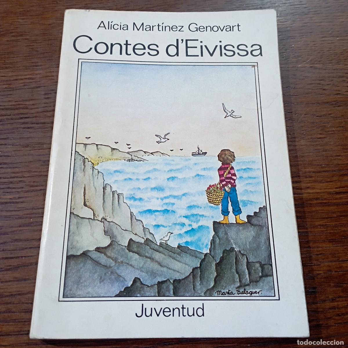 Libros de segunda mano: Contes d'Eivissa - Al&iacute;cia Mart&iacute;nez Genovart - Juventud - CN1