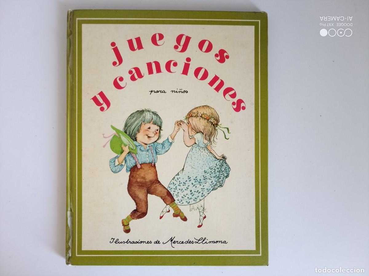 Libros de segunda mano: JUEGOS Y CANCIONES PARA NI&Ntilde;OS. ILUSTRACIONES DE MERCEDES LLIMONA. 1977. FOLIO. MUY ILUSTRADO.