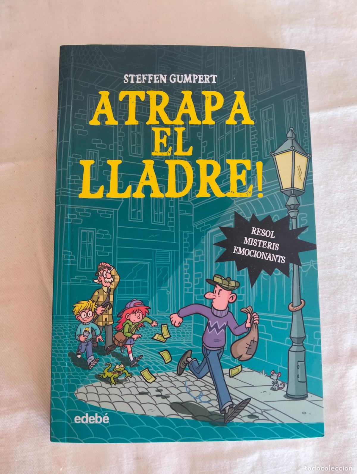 Libros de segunda mano: Atrapa el lladre! Steffen Gumpert resol misteris emocionants catal&agrave; libro infantil novela cuento