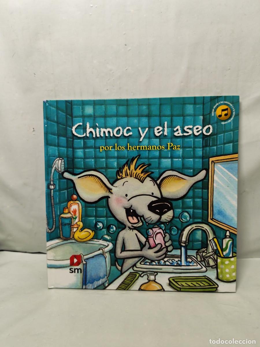 Gebrauchte B&uuml;cher: Chimoc y el Aseo (Primera edici&oacute;n, tapa dura)