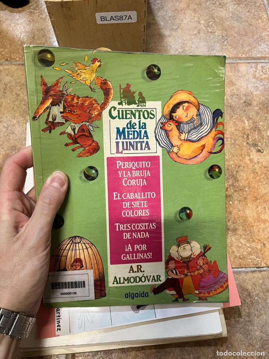 Libros de segunda mano: BLAS87A &ndash; Cuentos de la Media Lunita. A. R. Almod&oacute;var. Incluye: Periquito y la bruja Coruja, El caba