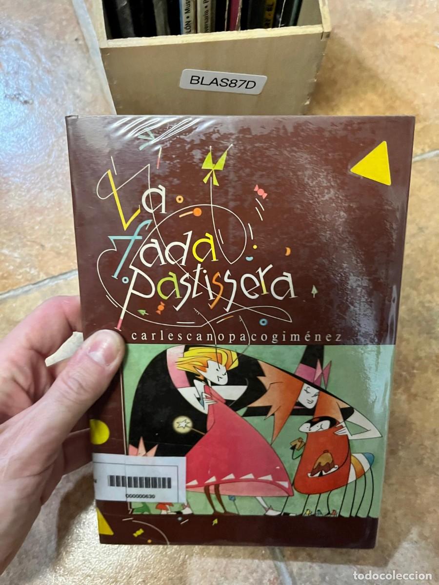 Libros de segunda mano: BLAS87D &ndash; Libro infantil La fada pastissera. Carles Cano y Paco Gim&eacute;nez.