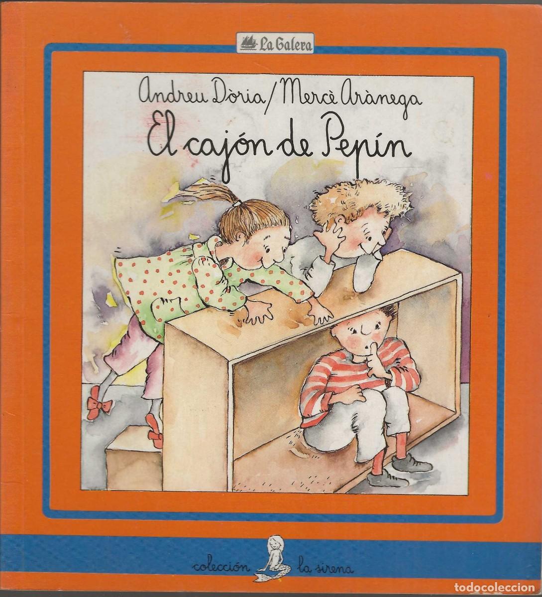 Libros de segunda mano: LA GALERA -- N&ordm; 25 EL CAJ&Oacute;N DE PEP&Iacute;N