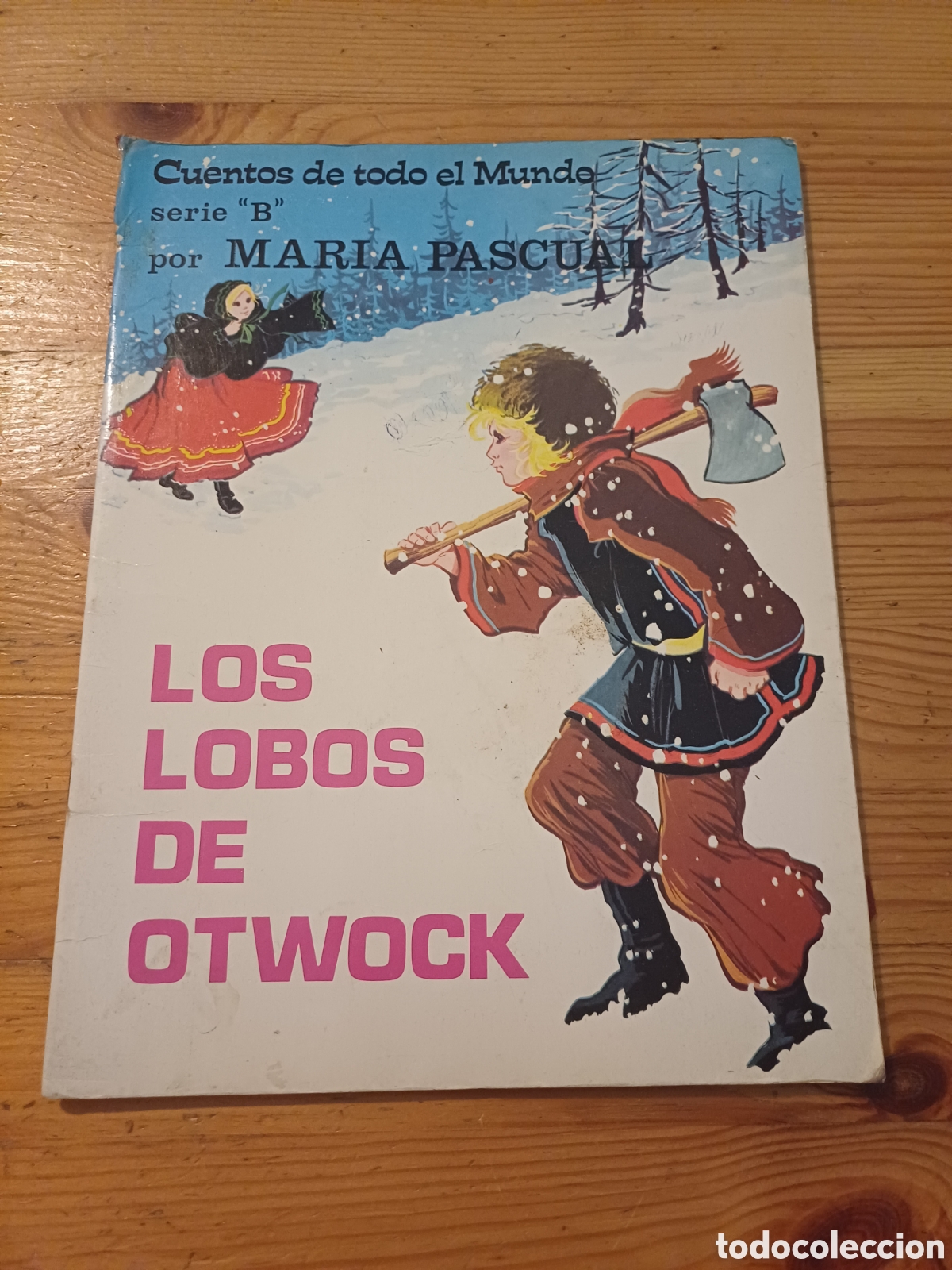 Libros de segunda mano: Los lobos de Otwock Cuento polaco Maria Pascual 1974 Ediciones Toray