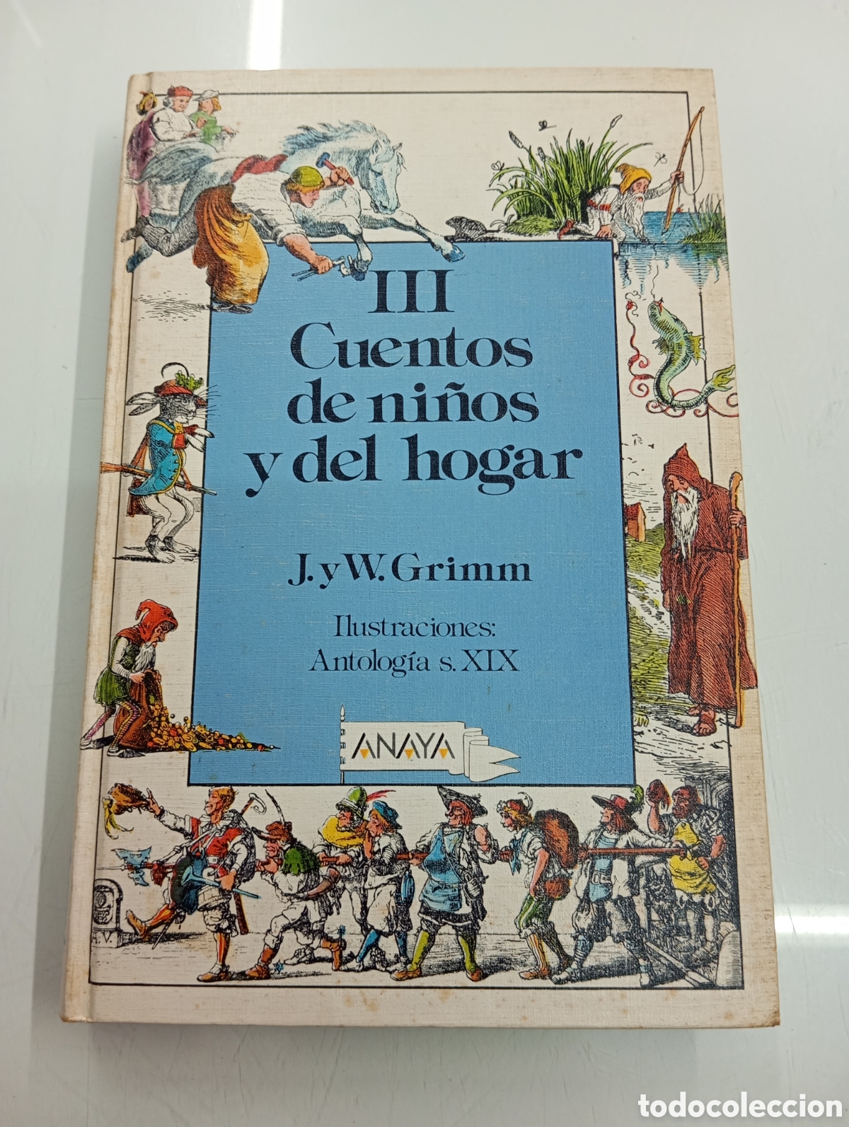 Libros de segunda mano: CUENTOS DE NI&Ntilde;OS Y DEL HOGAR III TOMO 3 J. Y W. GRIMM ANAYA LAURIN ILUSTRACIONES ANTOLOGIA S. XIX