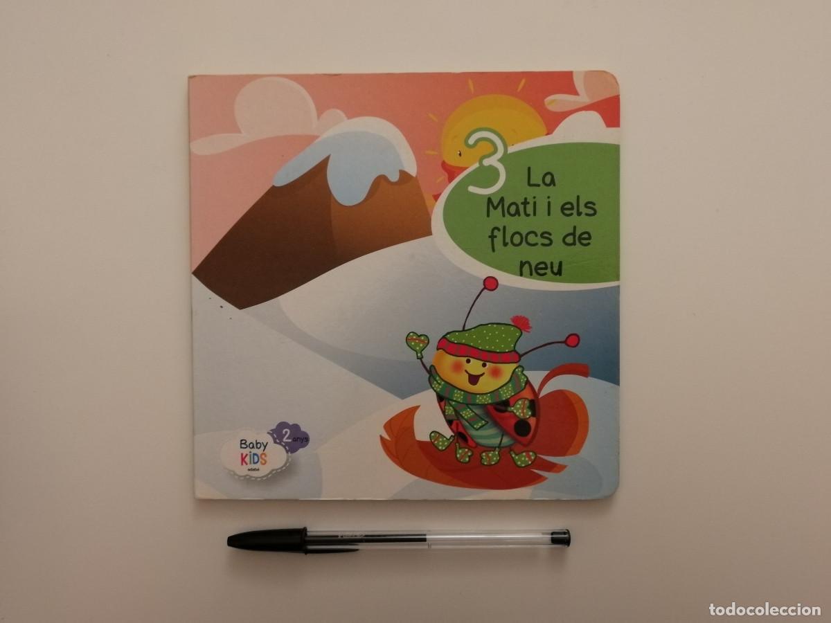 Libros de segunda mano: LIBRO - La Mati i els flocs de neu - INFANTIL - BABY KIDS