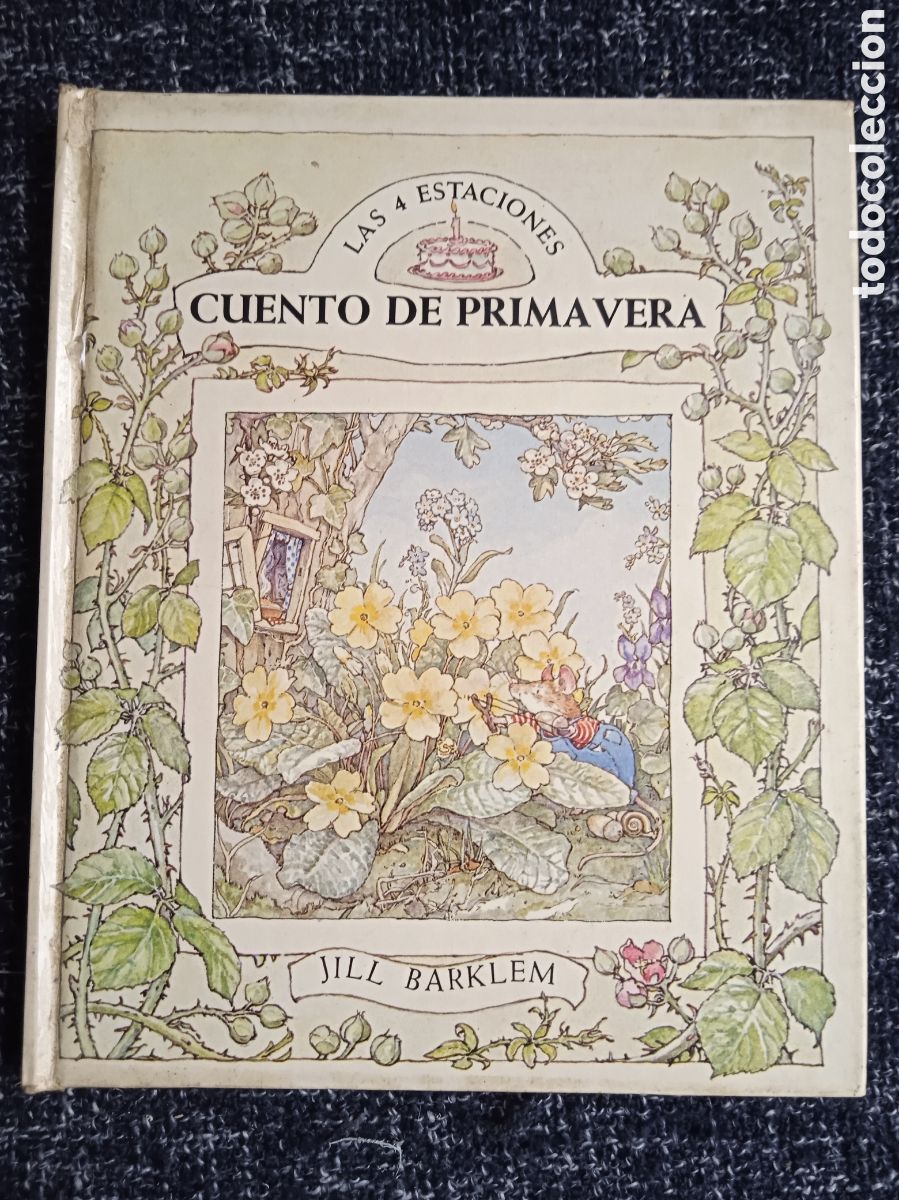 Libros de segunda mano: CUENTO -LAS 4 ESTACIONES -Cuento de primavera. / Jill, Barklem