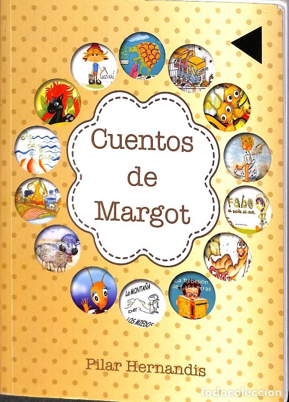 Gebrauchte B&uuml;cher: Cuentos de Margot - Pilar Hernandis Herrero - Autoedici&oacute;n