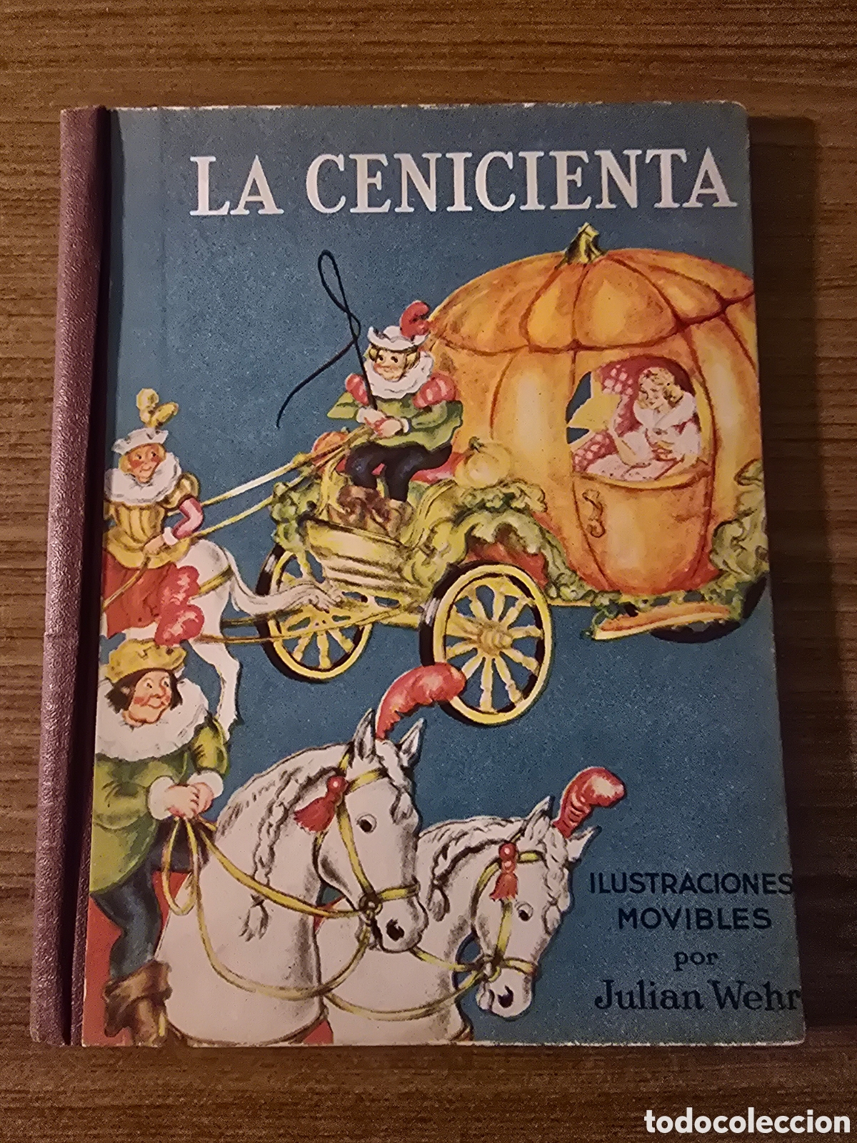 Libros de segunda mano: LA CENICIENTA, POR JULIAN WEHR,A&Ntilde;O 1947(EDICIONES DEL ZODIACO)