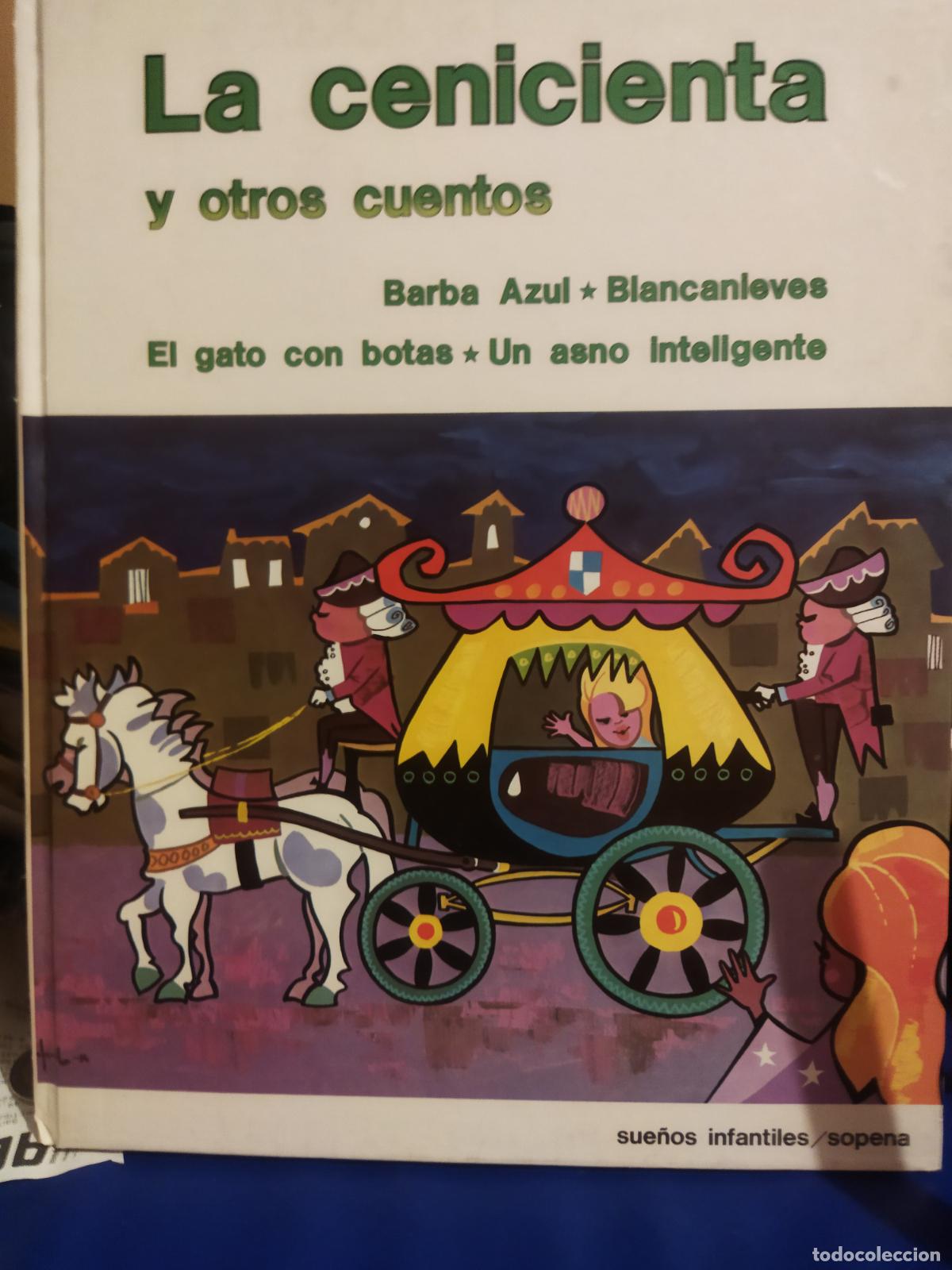 Libros de segunda mano: La cenicienta y otros cuentos sue&ntilde;os infantiles sopena