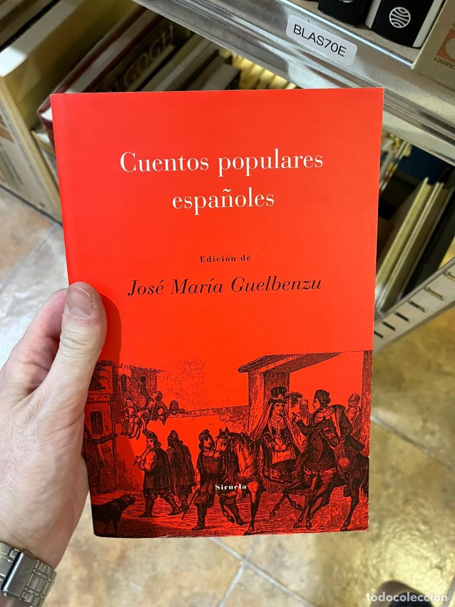 Libros de segunda mano: BLAS70E &mdash; Cuentos populares espa&ntilde;oles &mdash; Jos&eacute; Mar&iacute;a Guelbenzu (ed.) &mdash; Editorial: Siruela