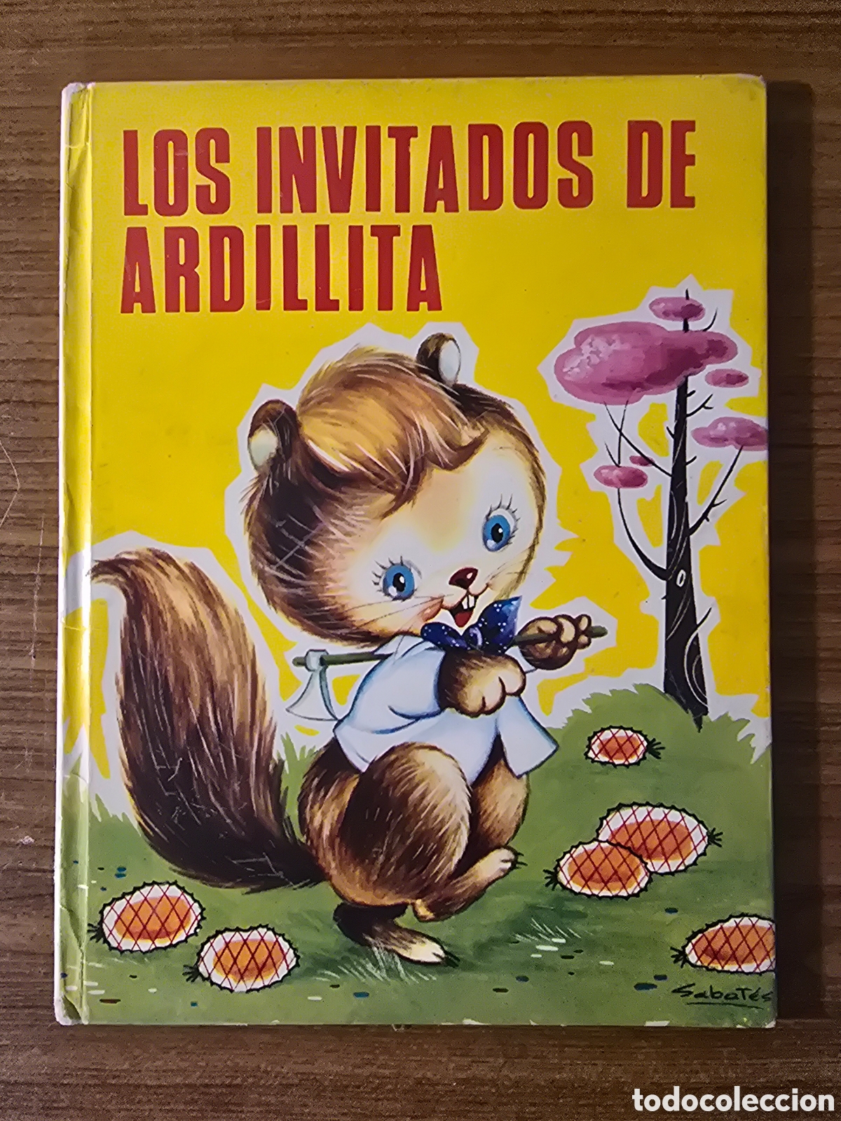 Libros de segunda mano: LOS INVITADOS DE ARDILLITA,CUENTOS ABUELITA,A&Ntilde;O 1966,,(EDICIONES TORAY)