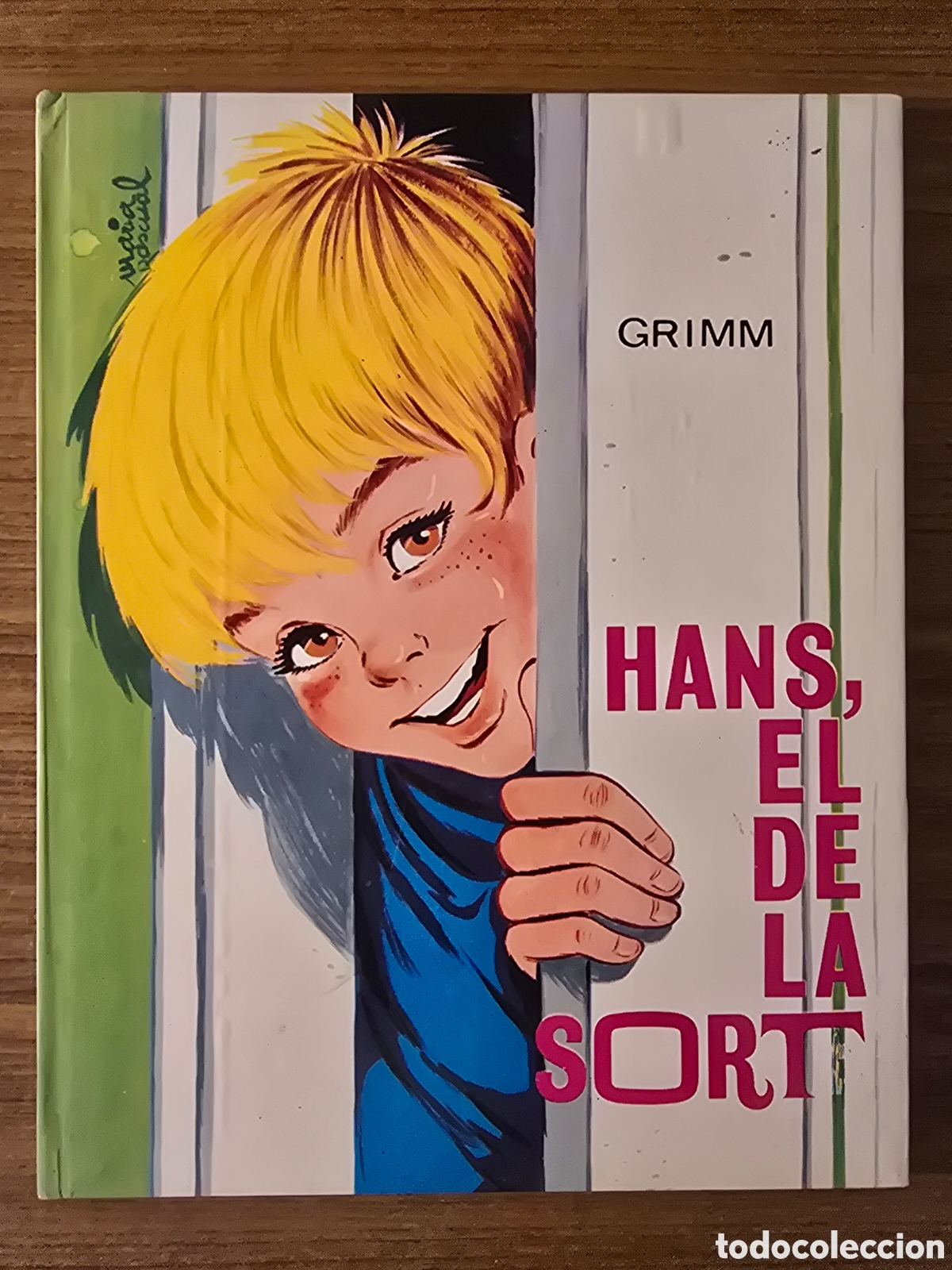Libros de segunda mano: HANS EL DE LA SORT,GRIMM,MARIA PASCUAL,A&Ntilde;O 1978,(EDITORIAL TORAY)