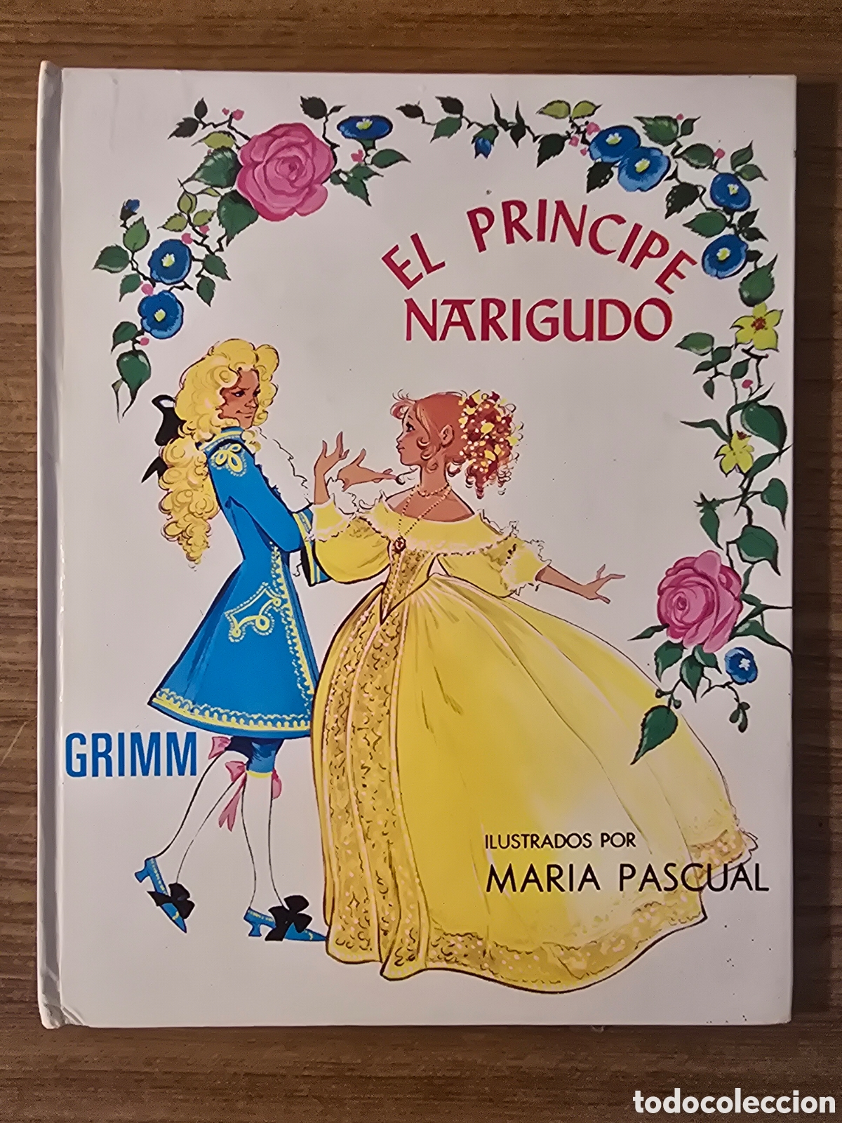 Libros de segunda mano: EL PRINCIPE NARIGUDO,GRIMM,MARIA PASCUAL,A&Ntilde;O 1973,(EDICIONES TORAY)
