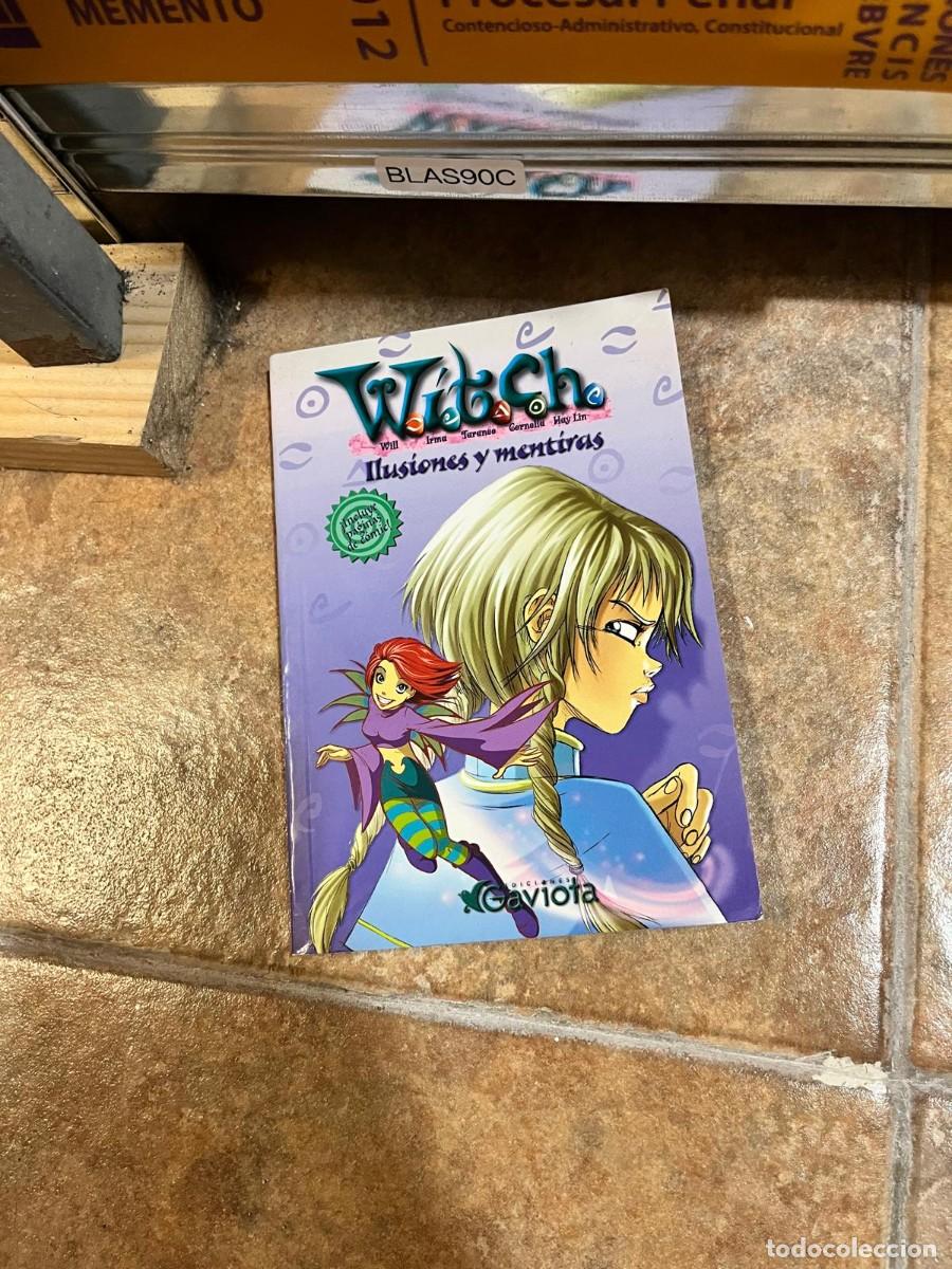 Libri di seconda mano: BLAS90C &mdash; W.I.T.C.H.: Ilusiones y mentiras &mdash; W.I.T.C.H. &mdash; Gaviota.