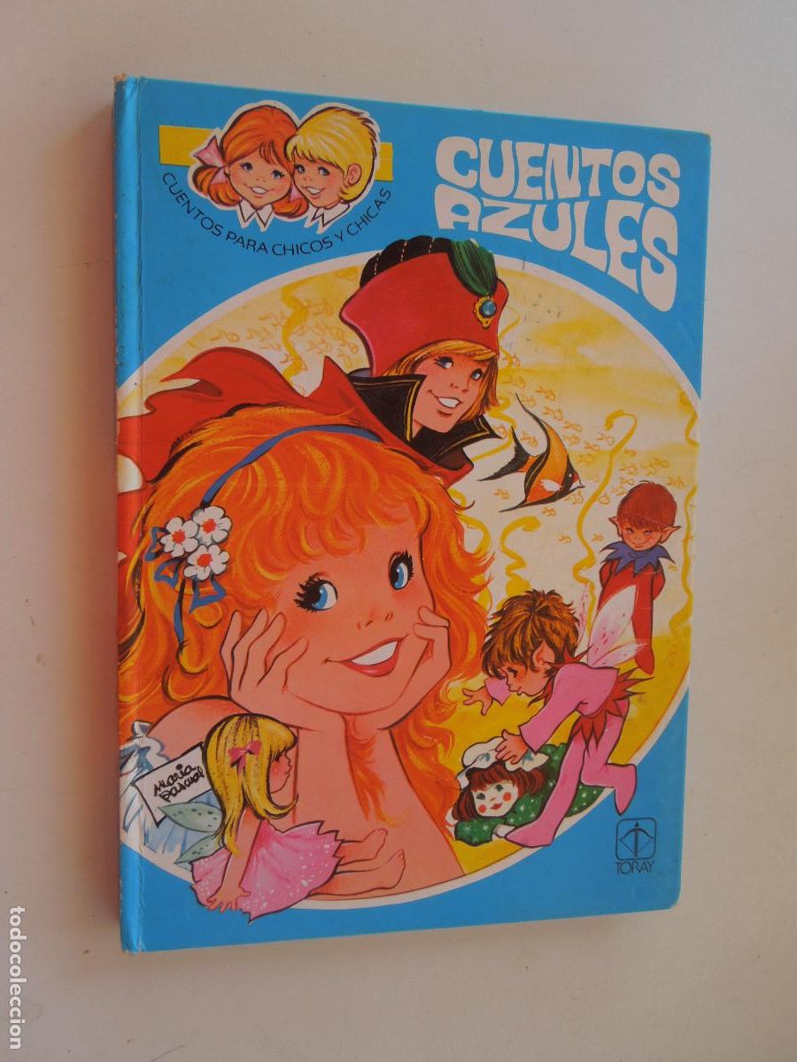 Libros de segunda mano: CUENTOS AZULES - MARIA PASCUAL- N&ordm; 1 - EUGENIO SOTILLOS EDITORIAL TORAY 1990 - VER SUMARIO