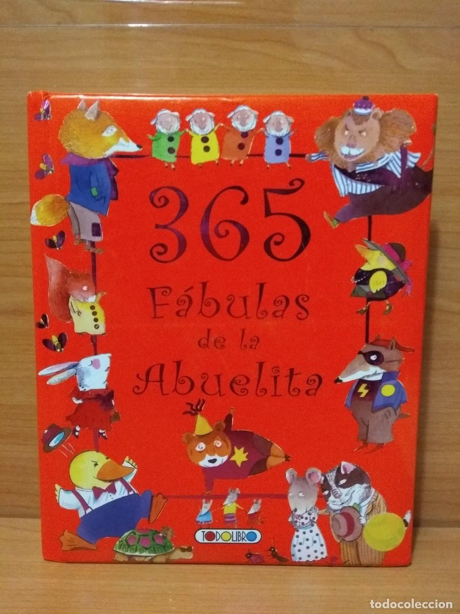 Libros de segunda mano: 365 F&Aacute;BULAS DE LA ABUELITA. VV.AA. Ilustraciones Margarita Men&eacute;ndez. Edita Todolibro,