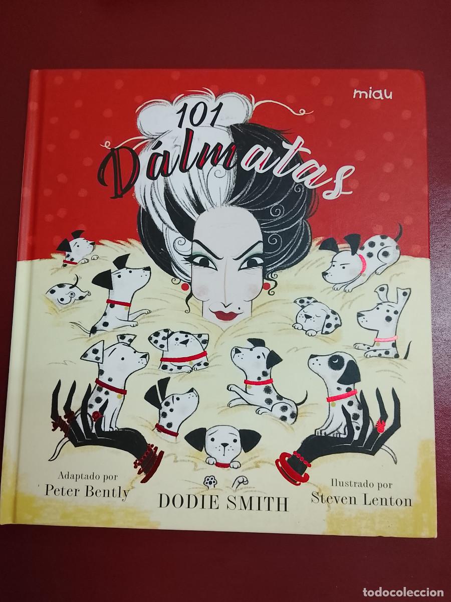 Libros de segunda mano: Dodie Smith (adaptado por Peter Bently. Ilustrado por Steven Lenton): 101 d&aacute;lmatas (Ediciones Jaguar