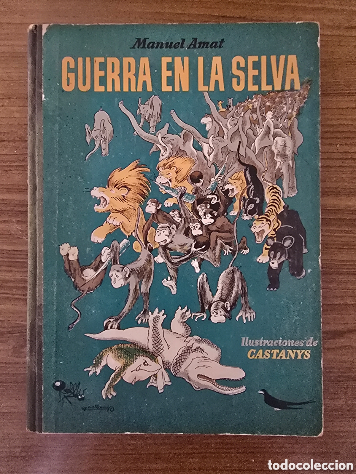 Libros de segunda mano: GUERRA EN LA SELVA, MANUEL AMAT, ILUST CASTANYS, A&Ntilde;O 1&ordf; EDICION DE 1943, (JORGE MASOLIVER)